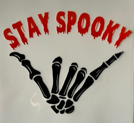 Stay Spooky (Small)