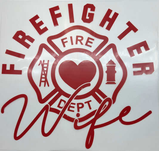 Firefighter Wife Decal